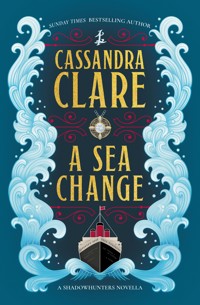 A Sea Change - Cassandra Clare - ebook