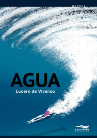 Agua - Lucero de Vivanco - ebook