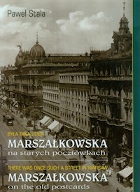 Była taka ulica Marszałkowska na starych pocztówkach - Stala Paweł - książka