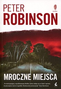 Mroczne miejsca - Peter Robinson - książka