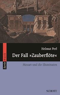 Der Fall "Zauberflöte" - Helmut Perl - ebook