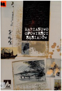 Marianowo. Opowieści sąsiadów - Bogdan Twardochleb - ebook