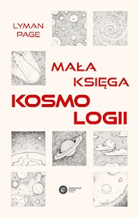 Mała księga kosmologii - Lyman Page - ebook + książka