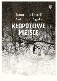 Kłopotliwe miejsce - Jonathan Littell, Antoine d'Agata - ebook