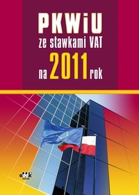 PKWiU ze stawkami VAT na 2011 rok -  - książka