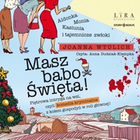 Masz babo Święta! - Wtulich Joanna - ebook + audiobook + książka