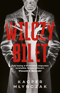 Wilczy bilet - Kacper Młyńczak - ebook + audiobook
