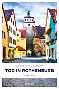 Tod in Rothenburg - Barbara Edelmann - ebook