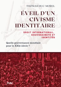 Éveil d'un civisme identitaire - Thomas Huc-Morel - ebook