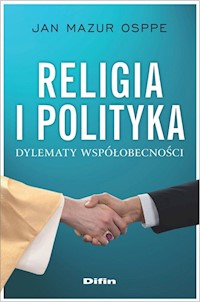 Religia i polityka - Mazur Osppe Jan - książka