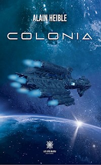 Colonia - Alain Heible - ebook