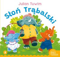 Słoń Trąbalski - Julian Tuwim - książka