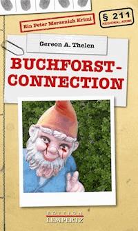 Buchforst-Connection - Gereon A. Thelen - ebook