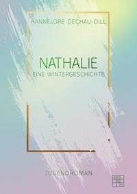 Nathalie - Hannelore Dechau-Dill - ebook