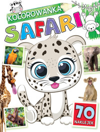 Kolorowanka Safari - zbiorowa praca - książka