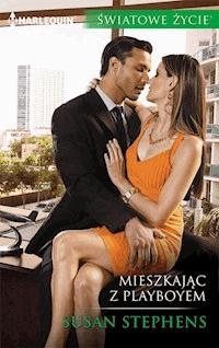 Mieszkając z playboyem - Susan Stephens - ebook