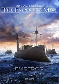 The Emperor's Men 6: Emperor - Dirk van den Boom - ebook