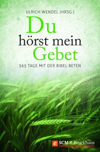 Du hörst mein Gebet - Ulrich Wendel - ebook