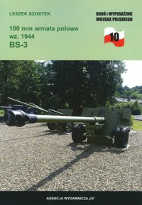 100 mm armata polowa wz 1944 BS-3 - Leszek Szostek - książka