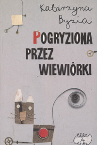 Pogryziona przez wiewiórki - Katarzyna Byzia - ebook