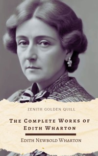 The Complete Works of Edith Wharton - Edith Wharton - ebook