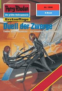 Perry Rhodan 1896: Duell der Zwerge -  Susan Schwartz - ebook