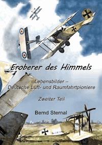 Eroberer des Himmels  (Teil 2) - Bernd Sternal - ebook