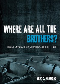Where Are All the Brothers? - Eric C. Redmond - ebook