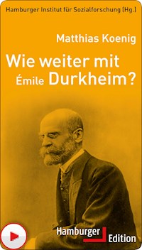 Wie weiter mit Émile Durkheim? - Matthias Koenig - ebook