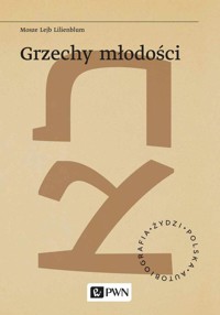 Grzechy młodości - Mosze Lejb Lilienblum - książka