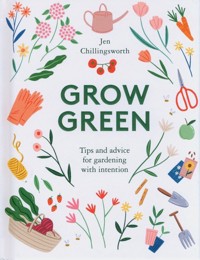 Grow Green - Chillingsworth Jen - książka