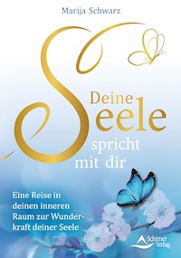 Deine Seele spricht mit dir - Marija Schwarz - ebook