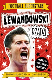 Lewandowski rządzi. Football superstars - Mugford Simon - książka
