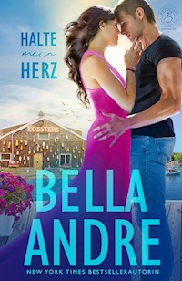 Halte mein Herz - Bella Andre - ebook