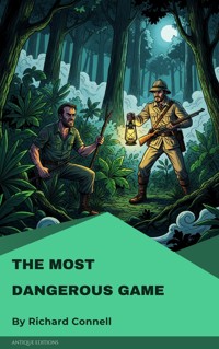 The Most Dangerous Game - Richard Connell - ebook