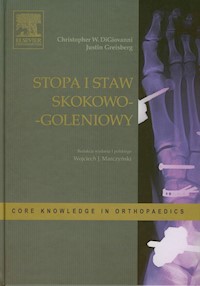 Stopa i staw skokowo-goleniowy - DiGiovanni Christopher W., Greisberg Justin - książka
