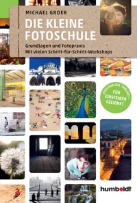 Die kleine Fotoschule - Michael Groer - ebook