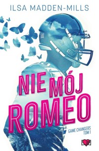 Nie mój Romeo. - Madden-Mills Ilsa - książka