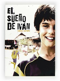El sueño de Iván - Roberto Santiago - ebook