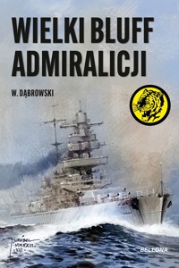 Wielki bluff admiralicji - W. Dąbrowski - ebook + audiobook + książka