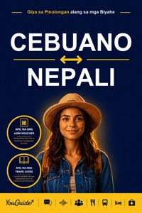 The Language Guide for Travelers - Cebuano to Nepali - YouGuide - ebook