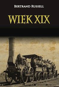 Wiek XIX - Bertrand Russell - ebook + książka