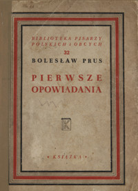 Pierwsze opowiadania - Bolesław Prus - ebook