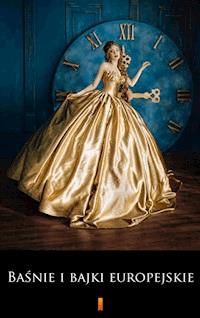 Baśnie i bajki europejskie. Wybór -  - ebook