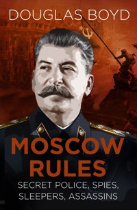 Moscow Rules - Douglas Boyd - ebook