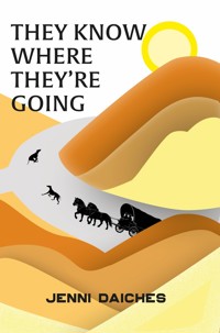 They Know Where They're Going - Jenni Daiches - ebook