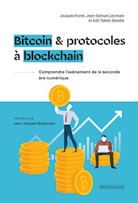 Bitcoin et protocoles à blockchain - Jacques Favier - ebook