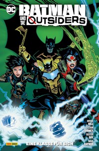 Batman und die Outsiders - Bd. 2: Eine Klasse für sich - Bryan Hill - ebook