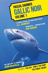 Gallic Noir: Volume 1 - Garnier Pascal - ebook