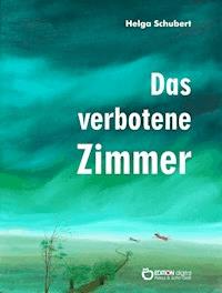 Das verbotene Zimmer - Helga Schubert - ebook